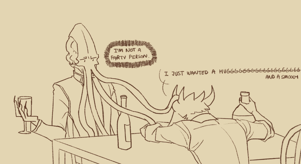 Daamric is slumped over the table while holding onto a big bottle of alcohol ('Patch copium'). The Emperor is sitting opposite him, looking concerned as it's holding a wine glass. Its tentacles is petting Daamric's horn and his arm. The Emperor says: 'I'm not a party person'. Daamric replies: 'But I just want a hug and a smooch.' The word hug is emphasized with the letter G being extended beyond the frame.